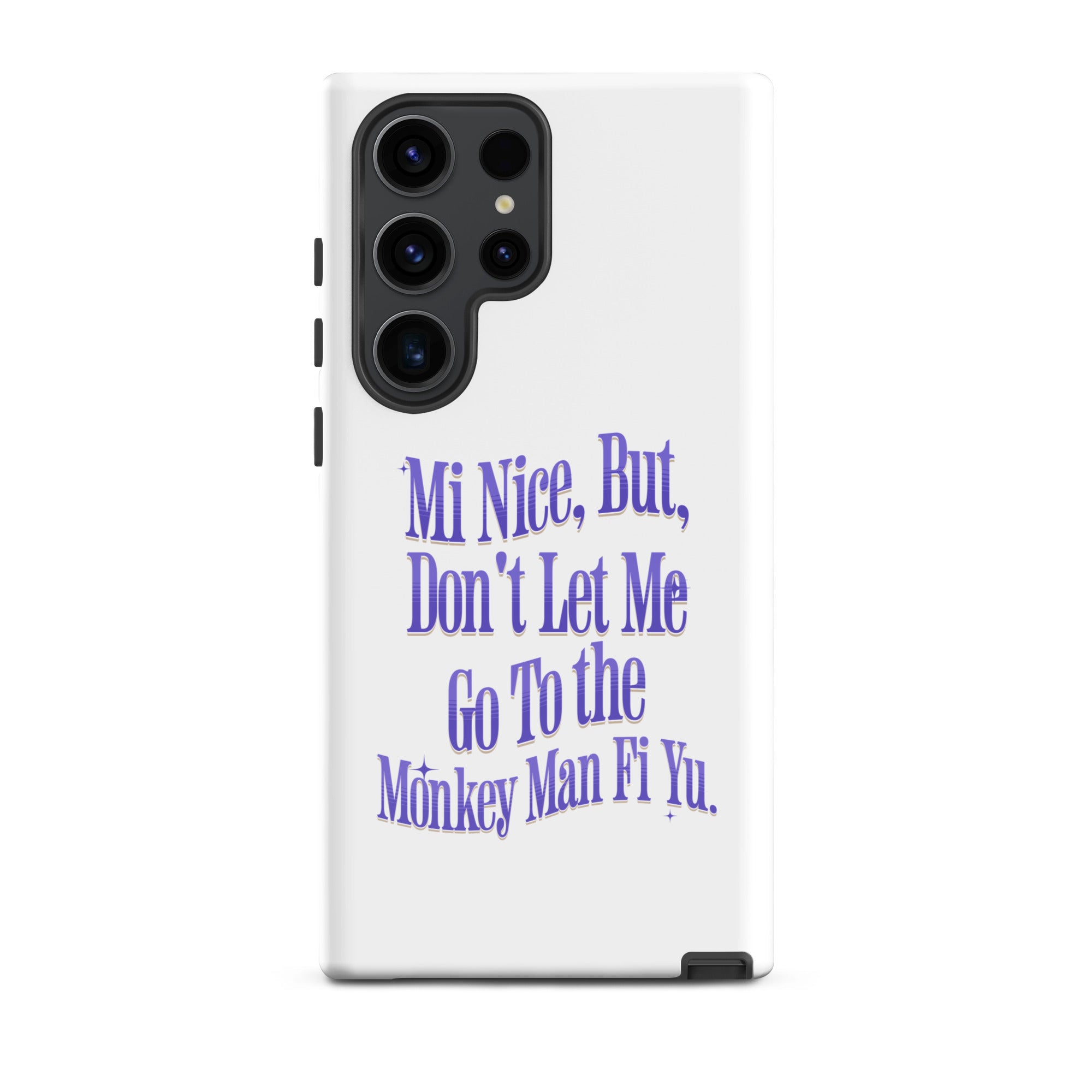 MI NICE - Tough case for Samsung -Jamaican phone case, Customized Jamaican phone case, funny Jamaican phone case