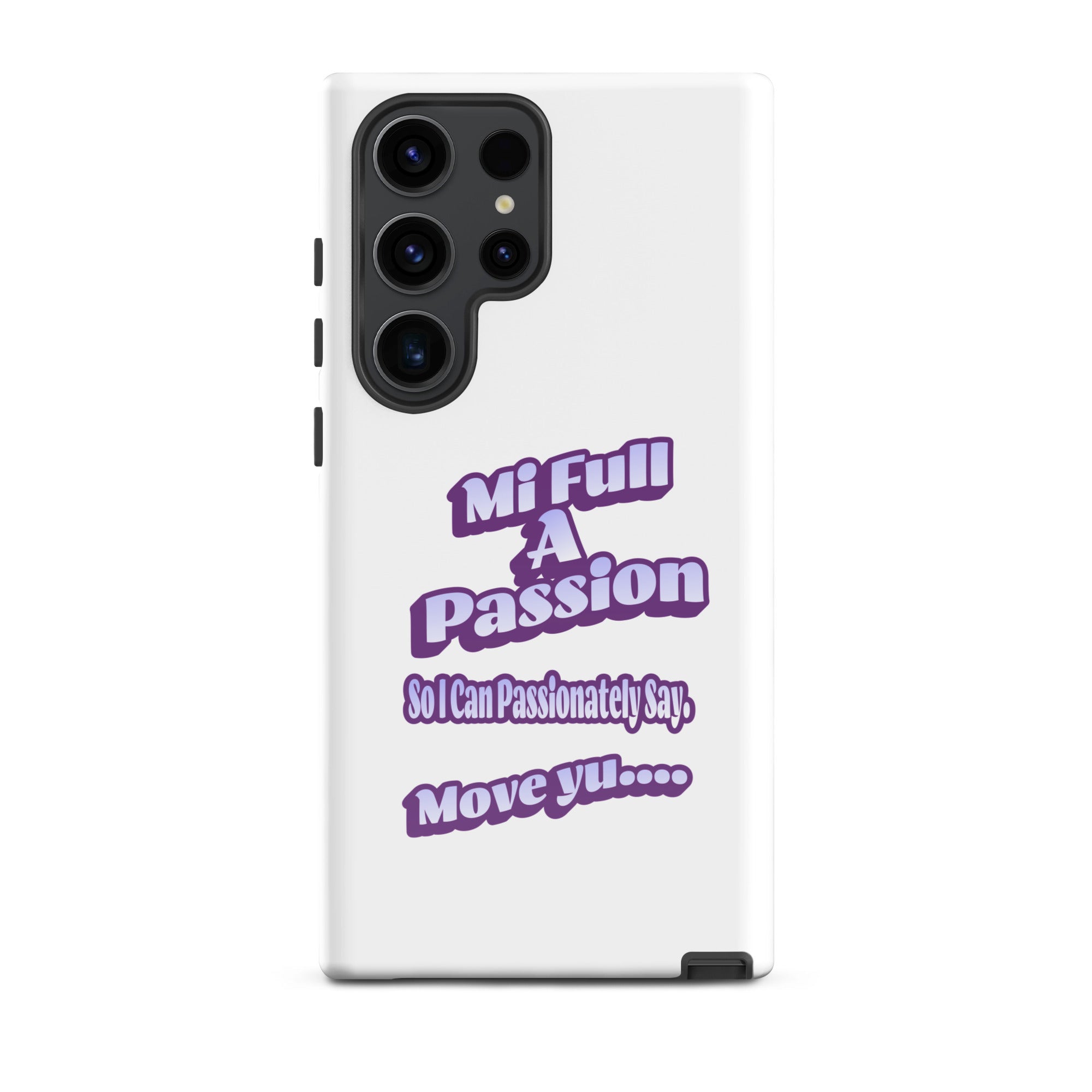 MI FULL A PASSION - Tough case for Samsung - Jamaican phone case, Customized Jamaican phone case, funny Jamaican phone case