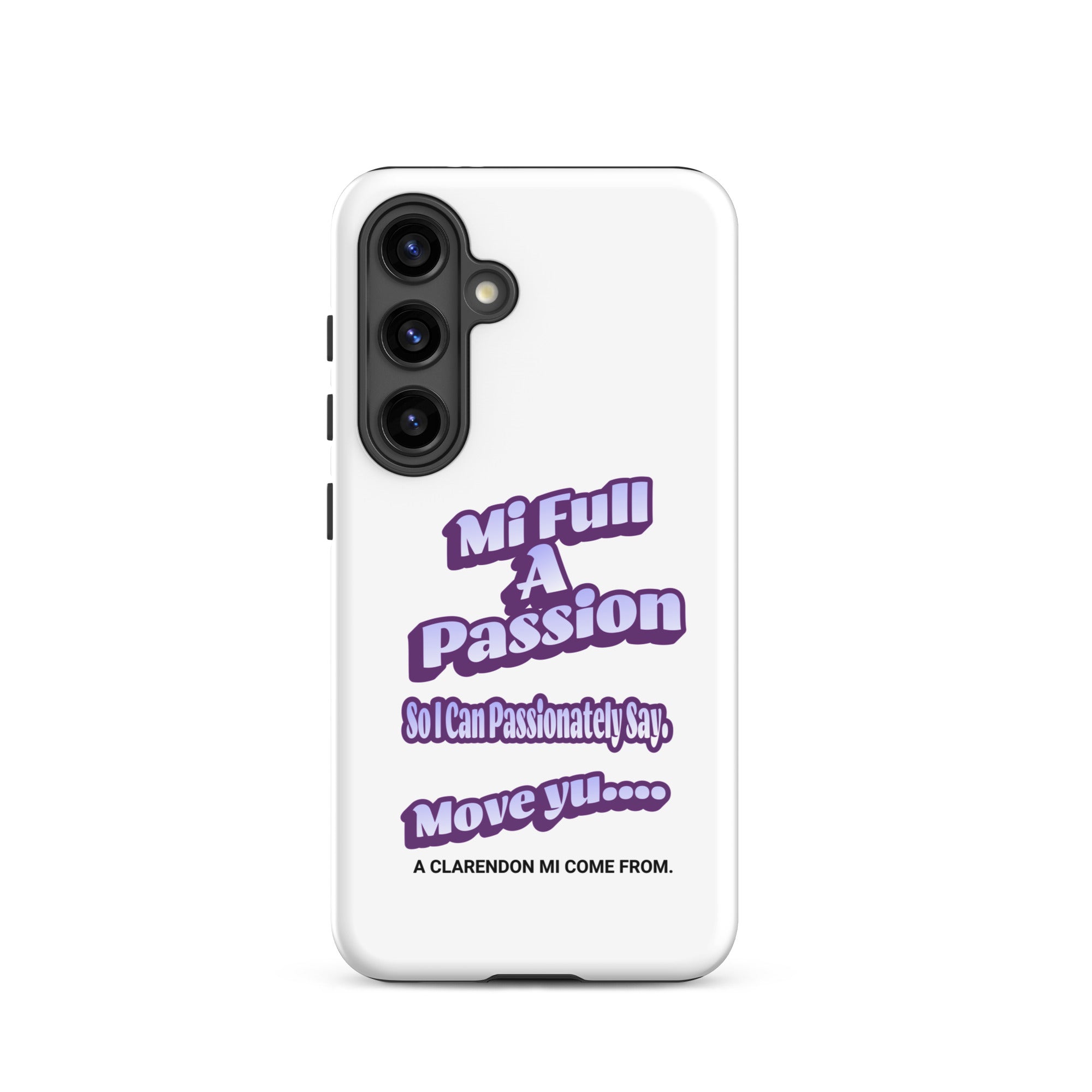 A CLARENDON MI COME FROM - Tough case for Samsung - Jamaican phone case, Customized Jamaican phone case, funny Jamaican phone case