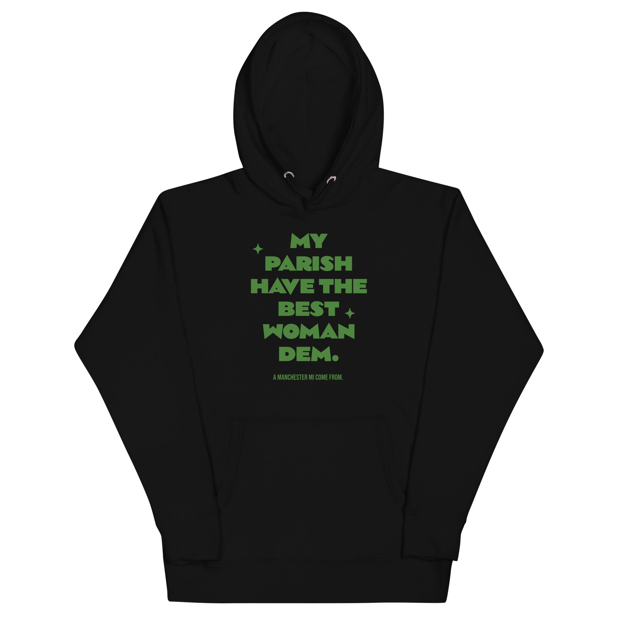 A MANCHESTER MI COME FROM - Women Hoodie - Jamaican hoodie Jamaican Slang on a Hoodie Jamaican Vacation Hoodie Funny Jamaican Hoodie