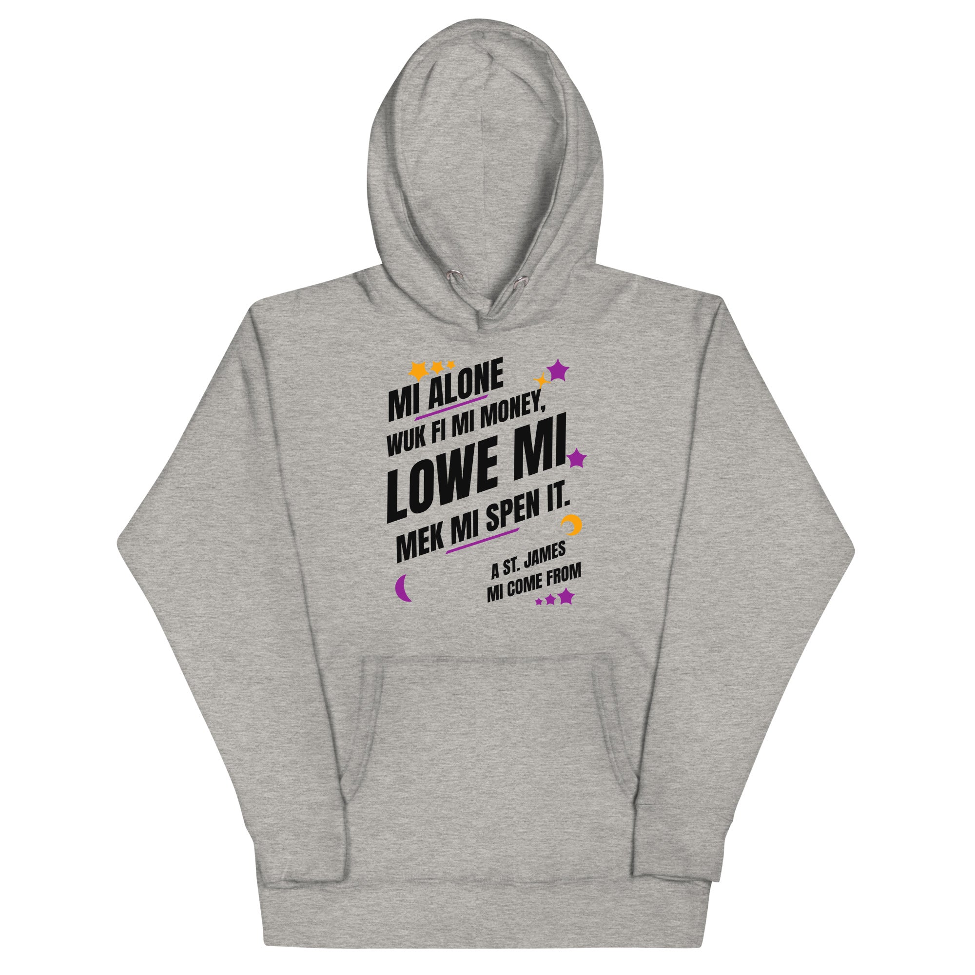 A ST. JAMES MI COME FROM - Women Hoodie - Jamaican hoodie Jamaican Slang on a Hoodie Jamaican Vacation Hoodie Funny Jamaican Hoodie