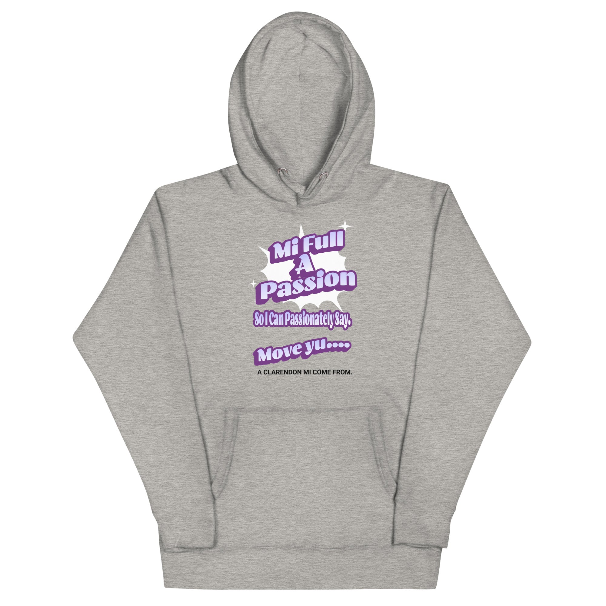 A CLARENDON MI COME FROM - Women Hoodie - Jamaican hoodie Jamaican Slang on a Hoodie Jamaican Vacation Hoodie Funny Jamaican Hoodie