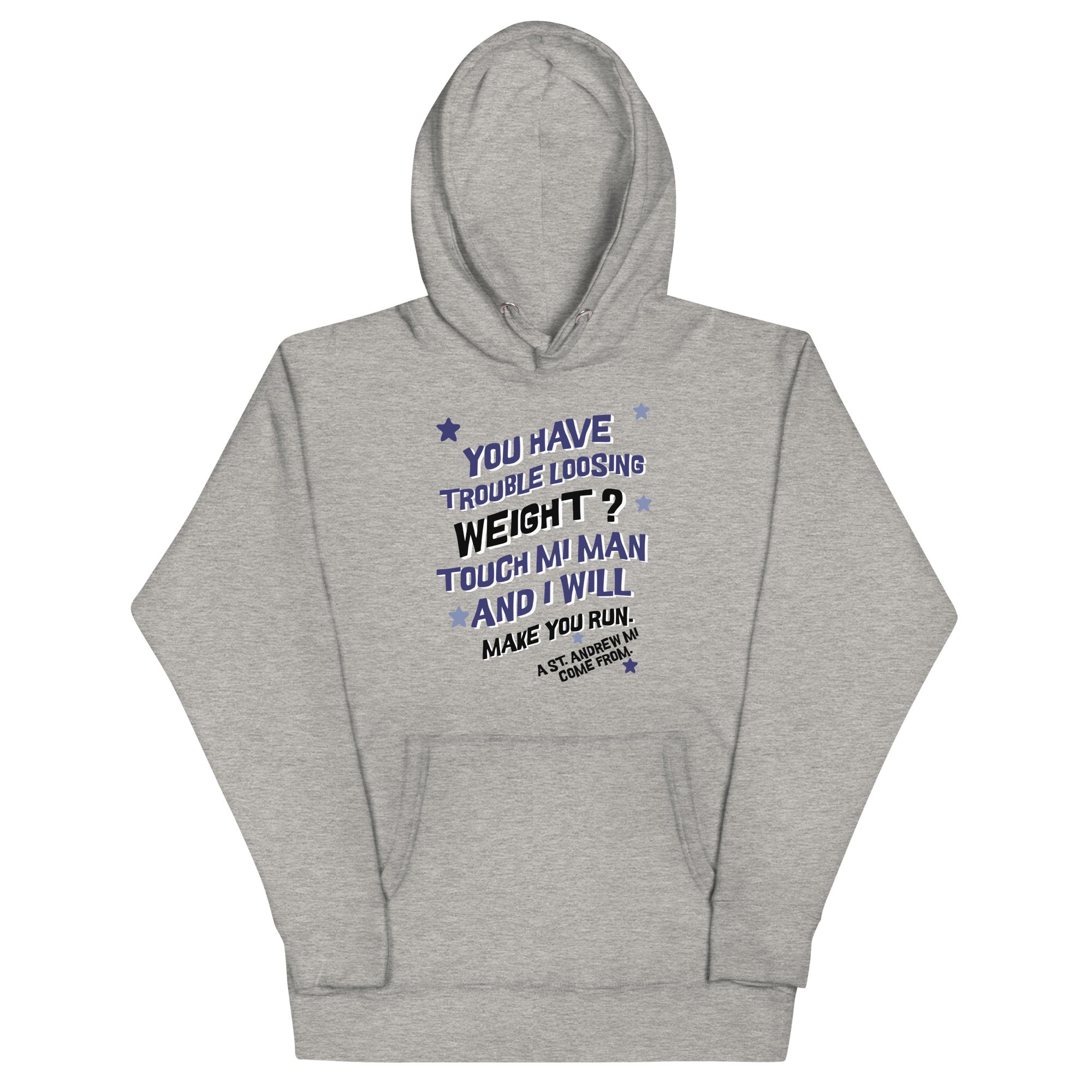 A ST. ANDREW MI COME FROM -Women Hoodie - Jamaican hoodie Jamaican Slang on a Hoodie Jamaican Vacation Hoodie Funny Jamaican Hoodie