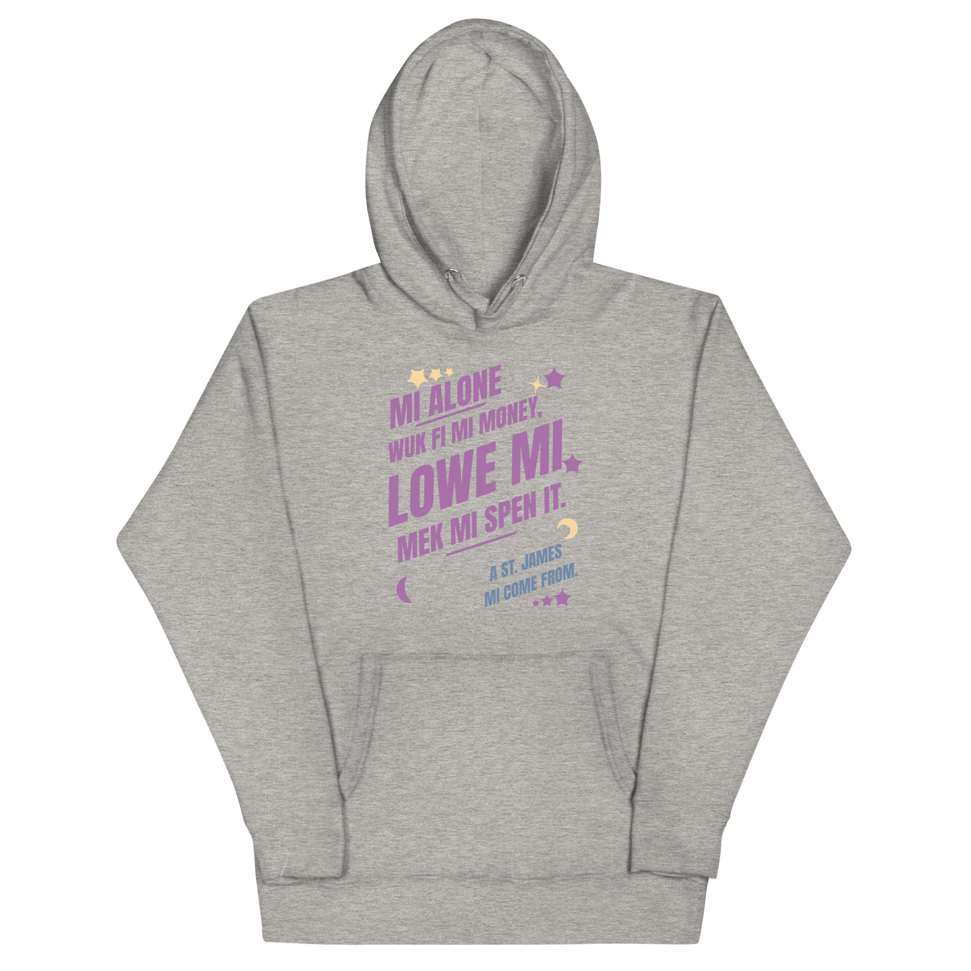 A ST. JAMES MI COME FROM - Women Hoodie - Jamaican hoodie Jamaican Slang on a Hoodie Jamaican Vacation Hoodie Funny Jamaican Hoodie