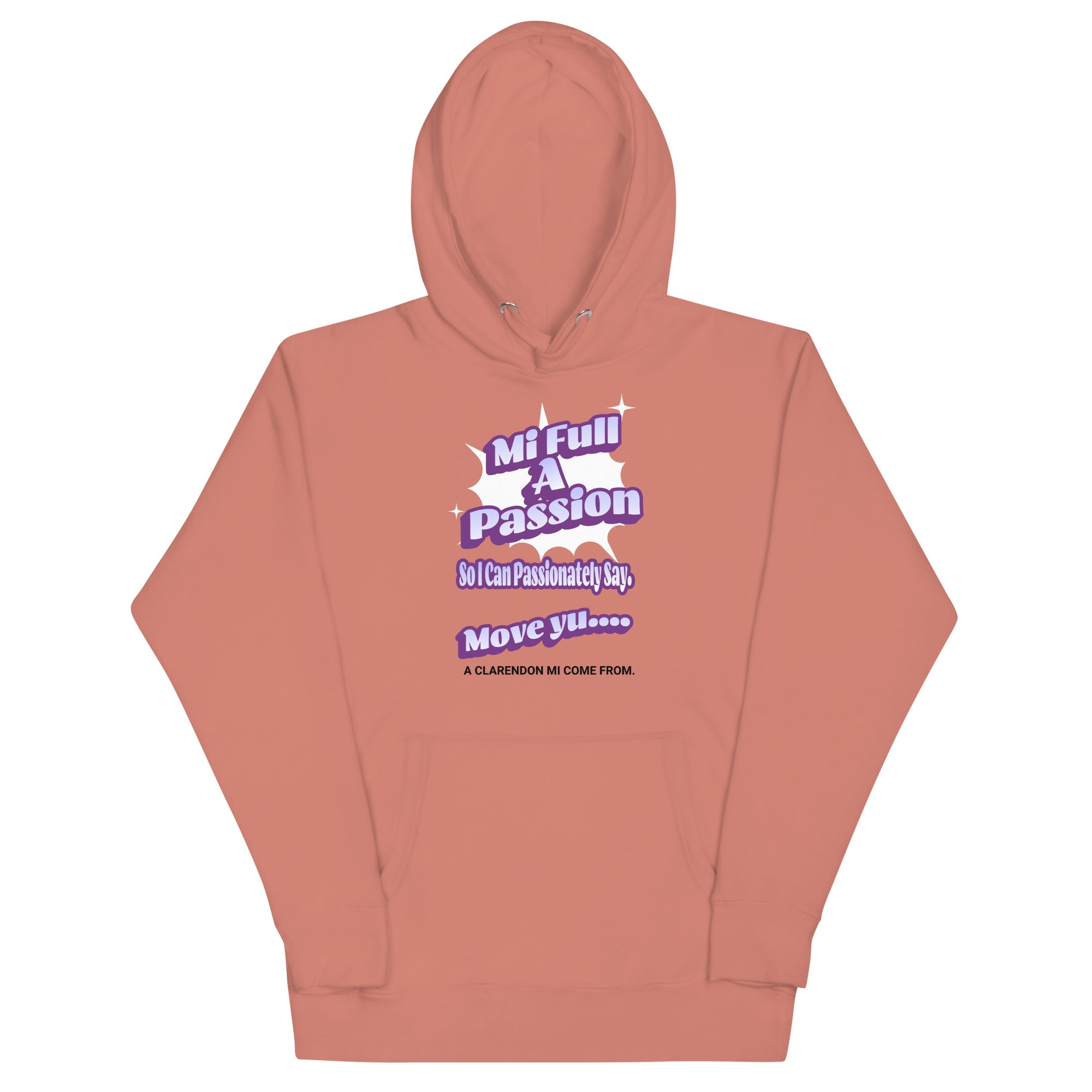 A CLARENDON MI COME FROM - Women Hoodie - Jamaican hoodie Jamaican Slang on a Hoodie Jamaican Vacation Hoodie Funny Jamaican Hoodie