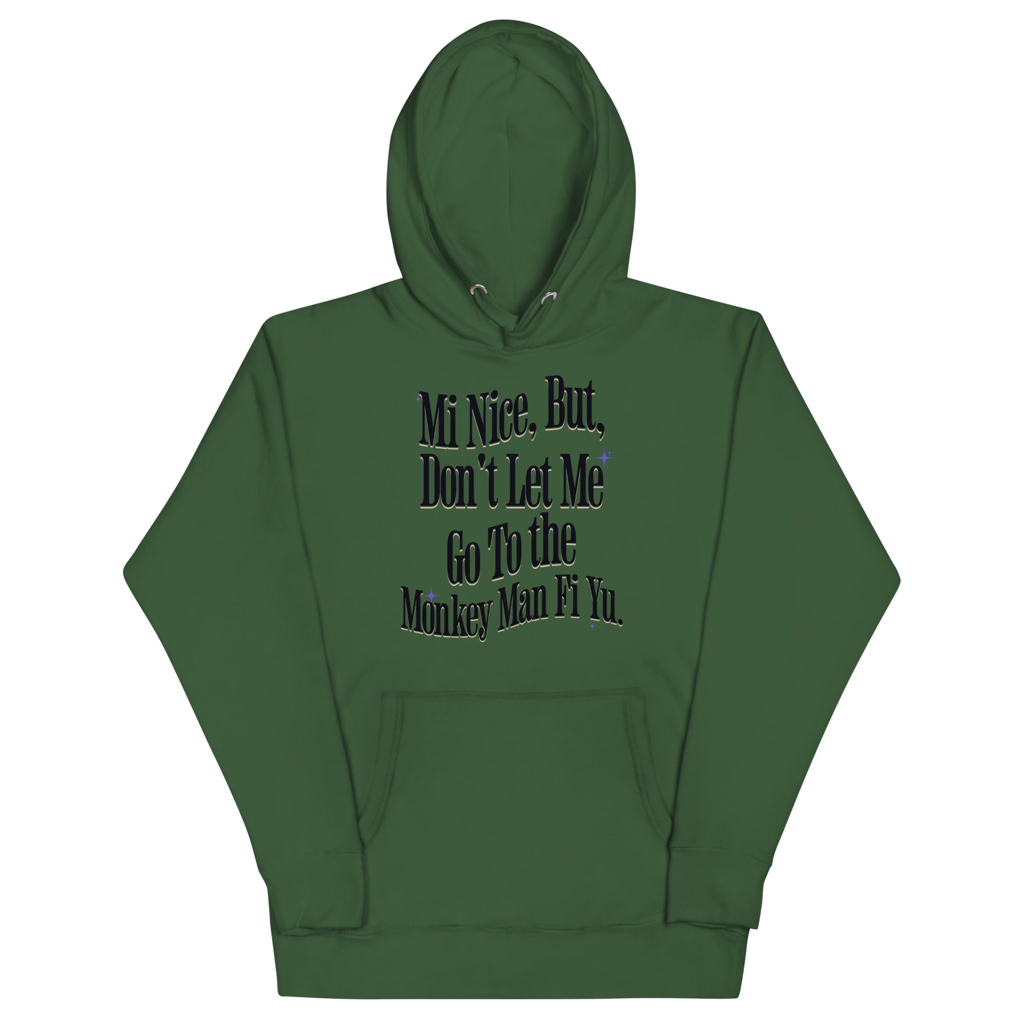 MI NICE - Women Hoodie - Jamaican hoodie Jamaican Slang on a Hoodie Jamaican Vacation Hoodie Funny Jamaican Hoodie