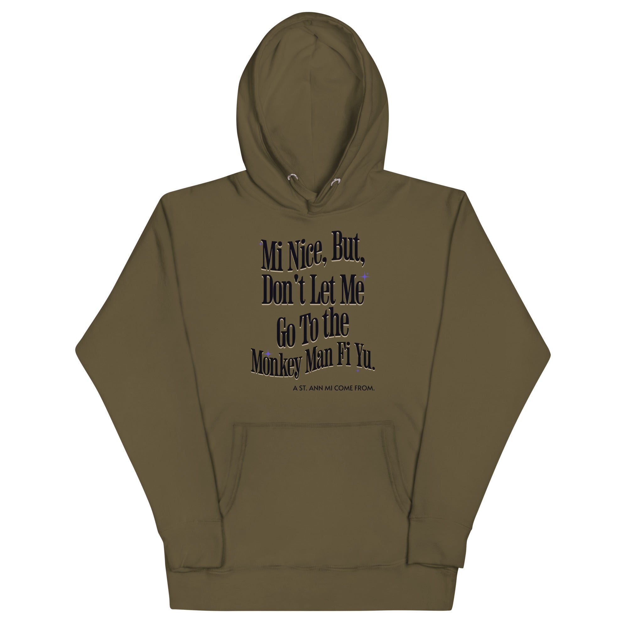 A St. ANN MI COME FROM - Women Hoodie - Jamaican hoodie Jamaican Slang on a Hoodie Jamaican Vacation Hoodie Funny Jamaican Hoodie