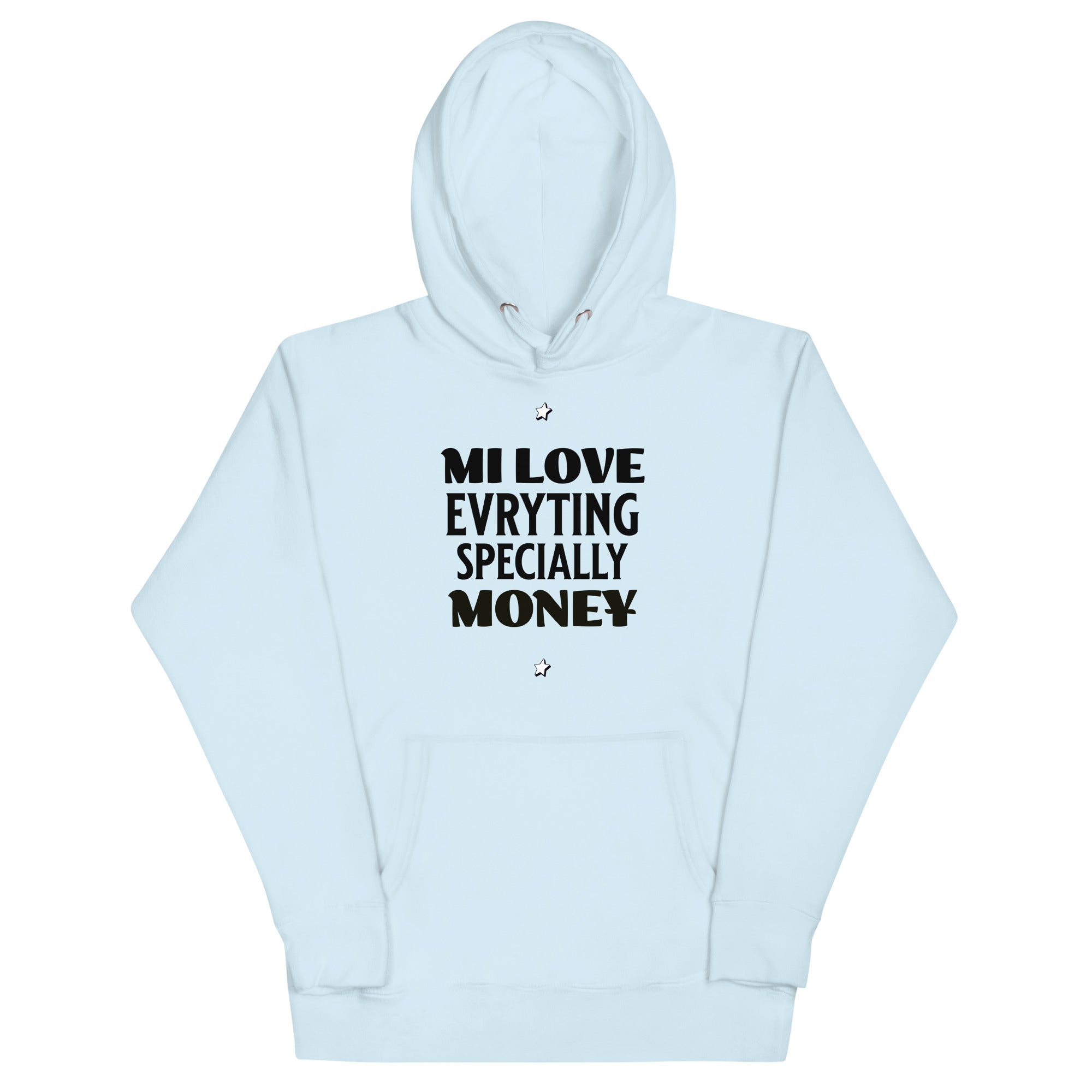 MI LOVE MONEY - Women Hoodie - Jamaican hoodie Jamaican Slang on a Hoodie Jamaican Vacation Hoodie Funny Jamaican Hoodie