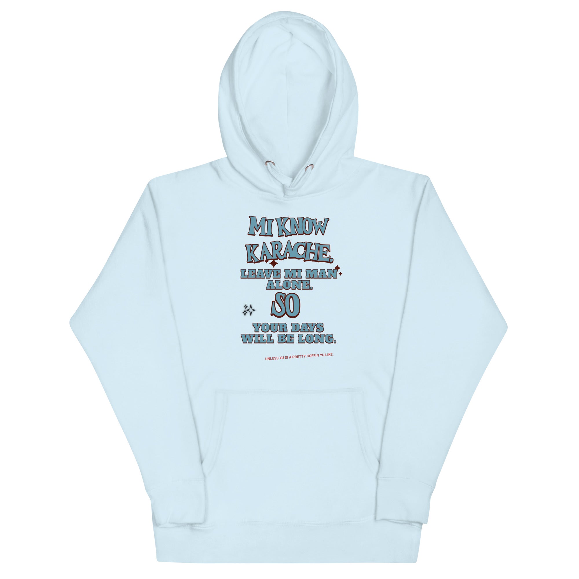 MI KNOW KARACHE - Women Hoodie - Jamaican hoodie Jamaican Slang on a Hoodie Jamaican Vacation Hoodie Funny Jamaican Hoodie