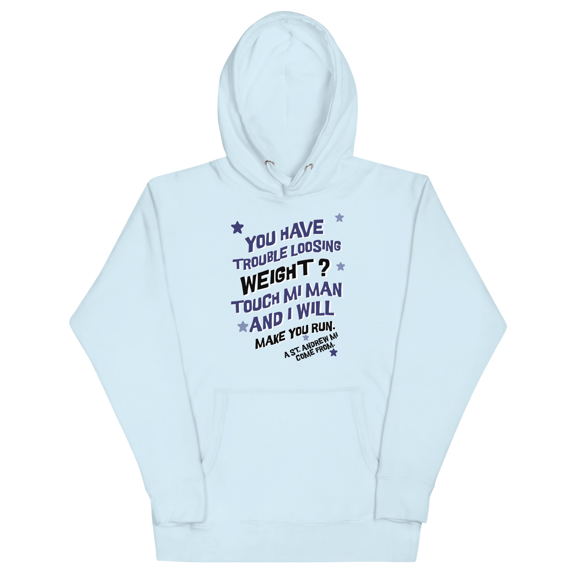 A ST. ANDREW MI COME FROM -Women Hoodie - Jamaican hoodie Jamaican Slang on a Hoodie Jamaican Vacation Hoodie Funny Jamaican Hoodie