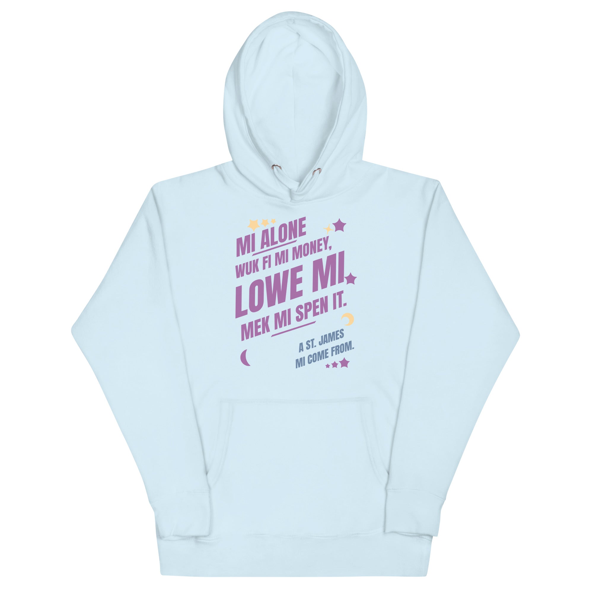 A ST. JAMES MI COME FROM - Women Hoodie - Jamaican hoodie Jamaican Slang on a Hoodie Jamaican Vacation Hoodie Funny Jamaican Hoodie