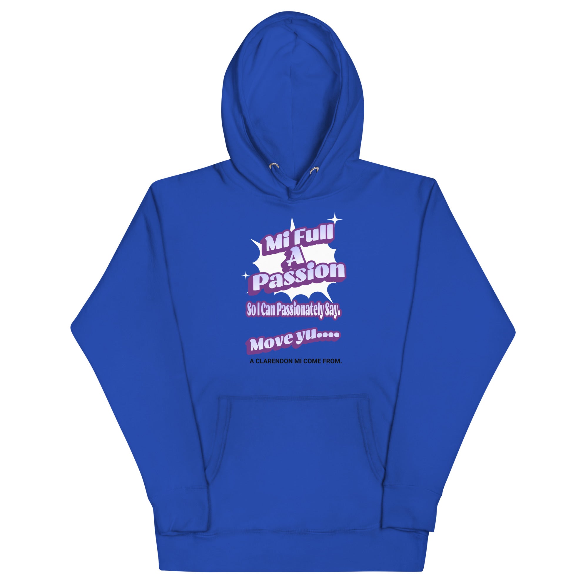 A CLARENDON MI COME FROM - Women Hoodie - Jamaican hoodie Jamaican Slang on a Hoodie Jamaican Vacation Hoodie Funny Jamaican Hoodie