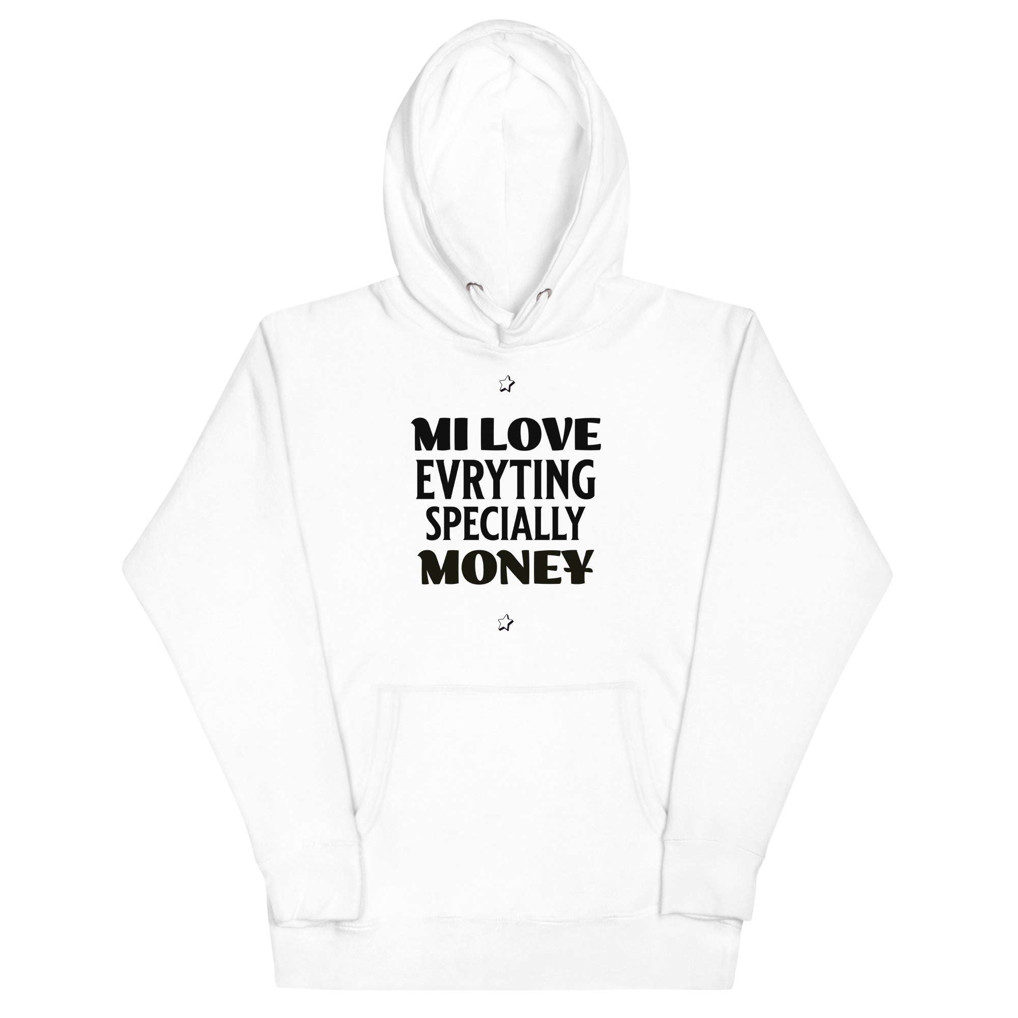 MI LOVE MONEY - Women Hoodie - Jamaican hoodie Jamaican Slang on a Hoodie Jamaican Vacation Hoodie Funny Jamaican Hoodie