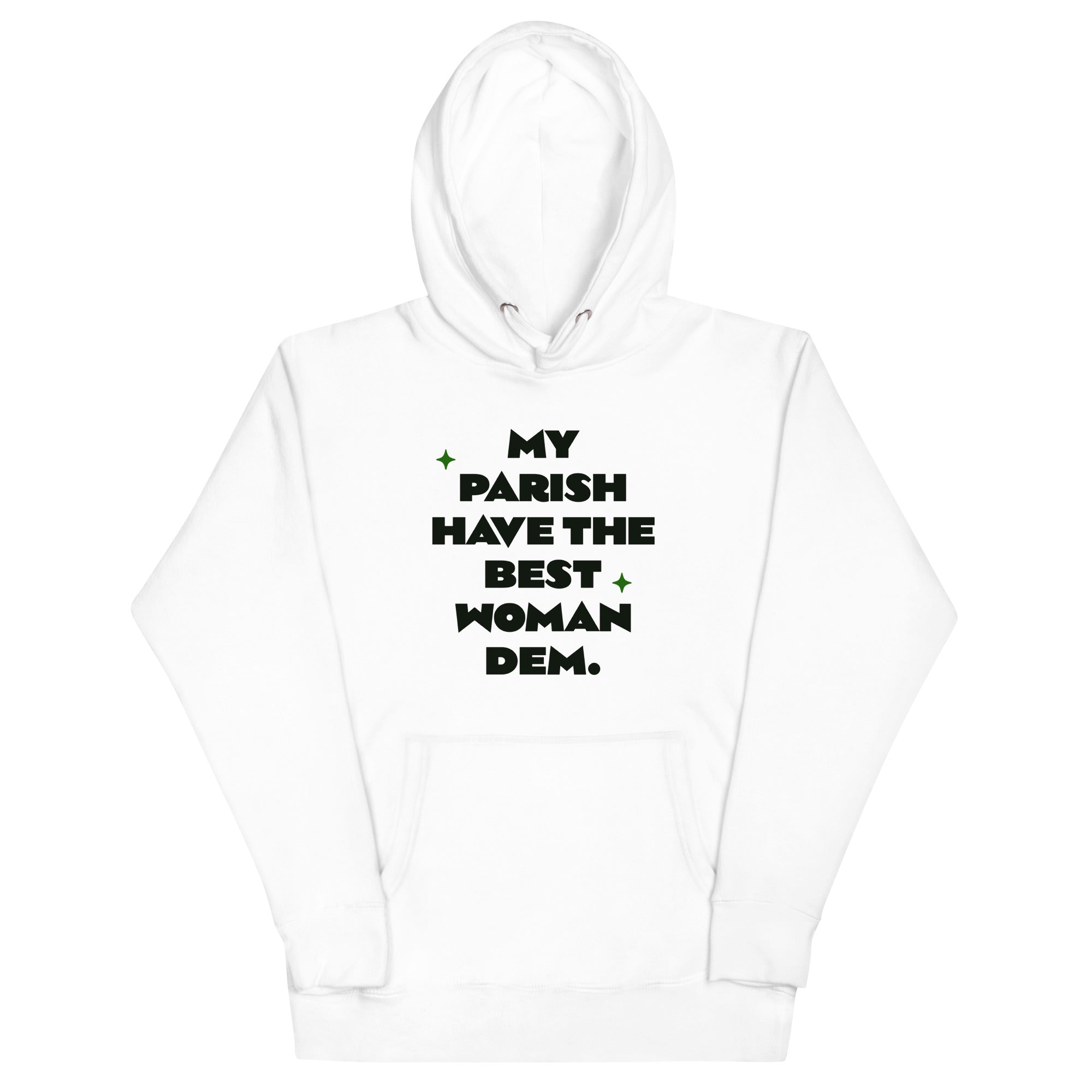 BEST WOMAN - Women Hoodie - Jamaican hoodie Jamaican Slang on a Hoodie Jamaican Vacation Hoodie Funny Jamaican Hoodie