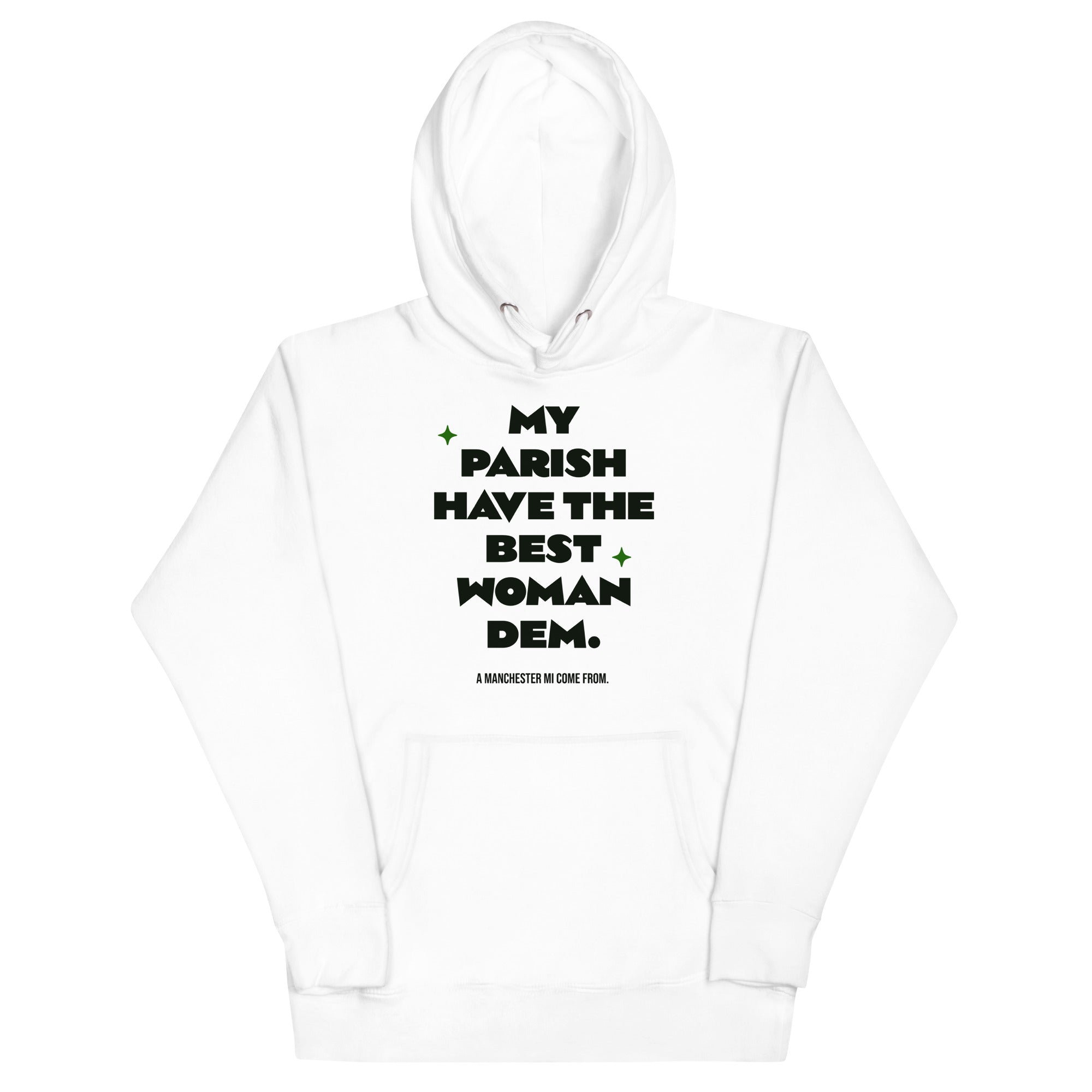 A MANCHESTER MI COME FROM - -Women Hoodie - Jamaican hoodie Jamaican Slang on a Hoodie Jamaican Vacation Hoodie Funny Jamaican Hoodie