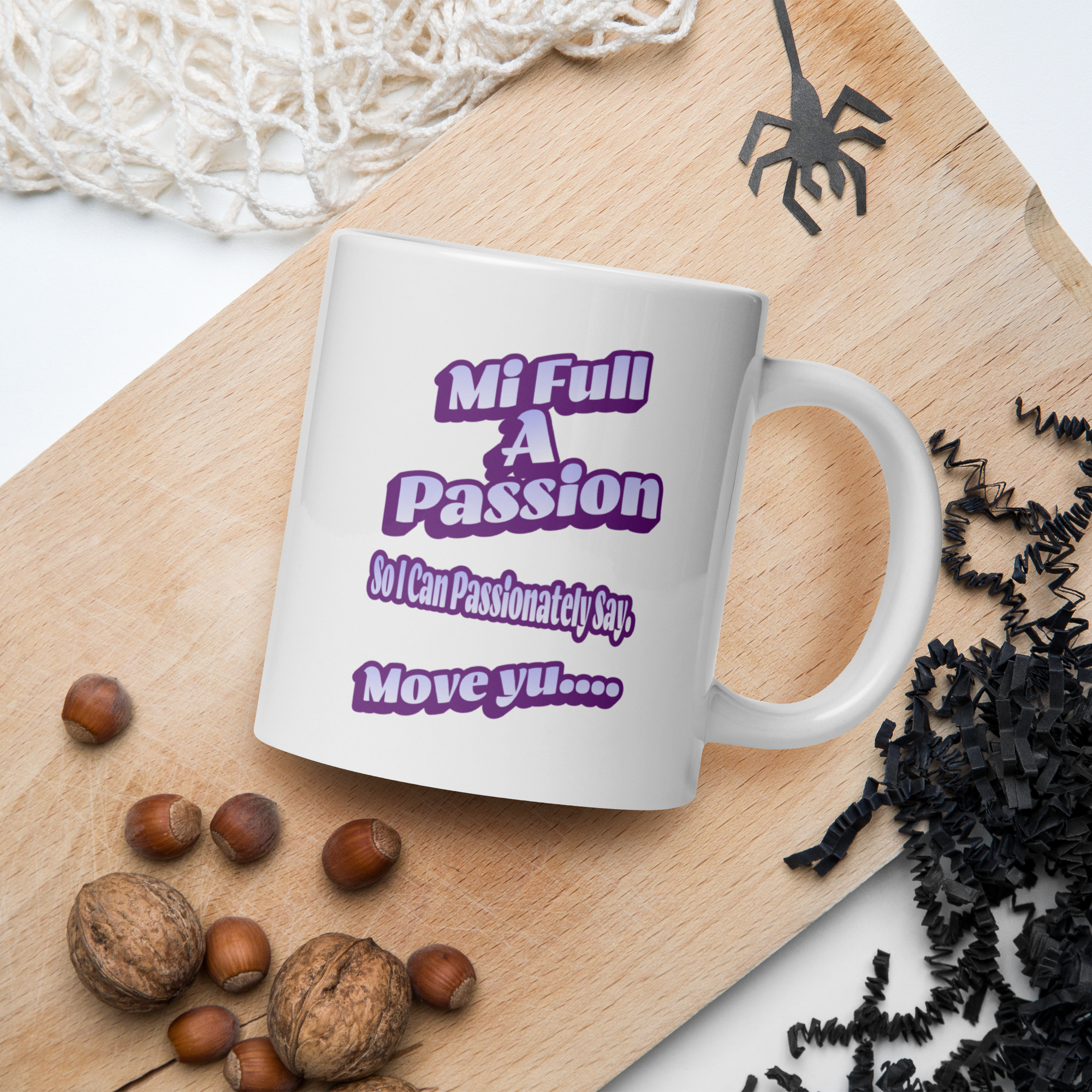 MI FULL A PASSION - White glossy mug - Jamaican Gift, Funny Jamaican Coffee Mug, Jamaican Coffee Cup, Jamaican Tea Cup