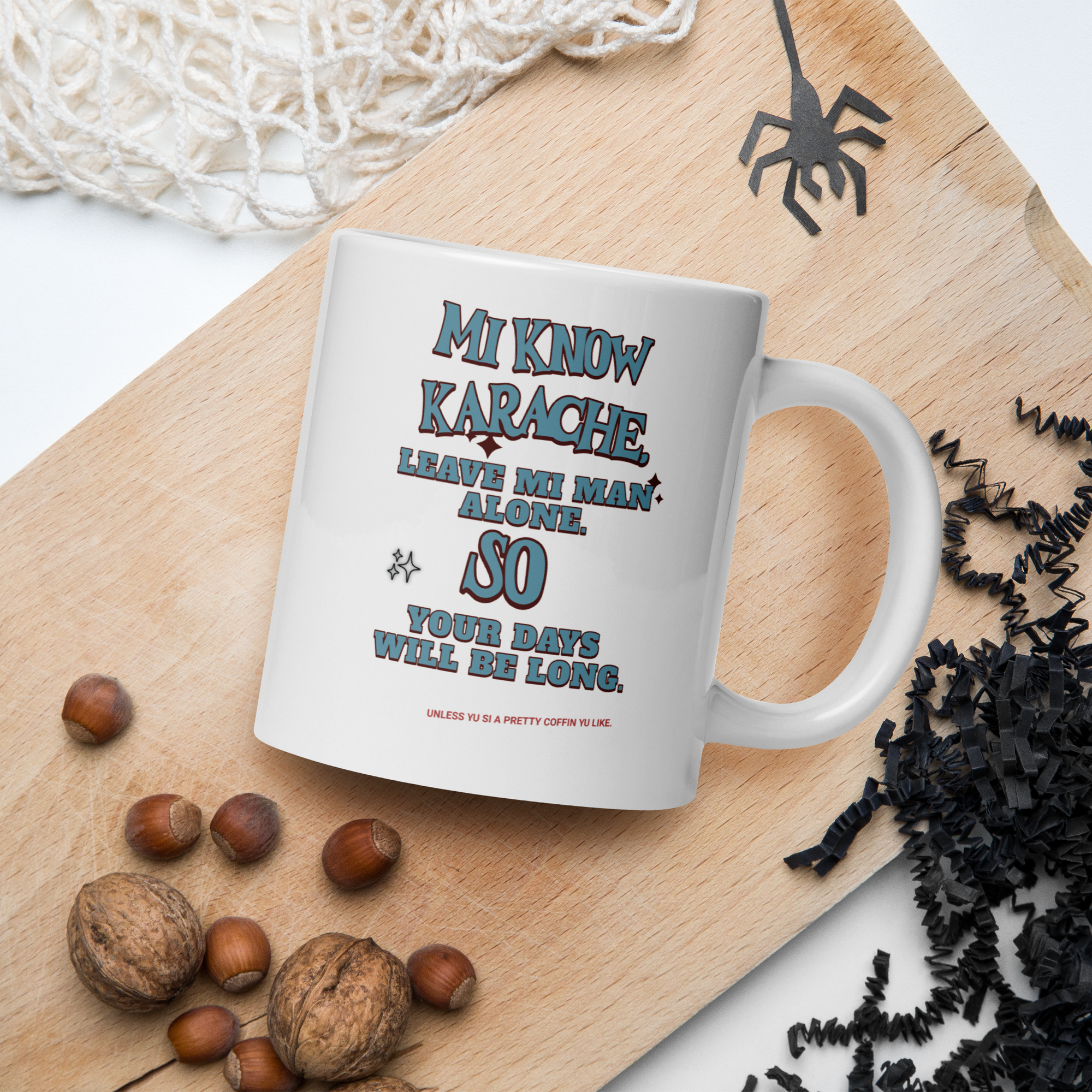 MI KNOW KARACHE - White glossy mug - Jamaican Gift, Funny Jamaican Coffee Mug, Jamaican Coffee Cup, Jamaican Tea Cup