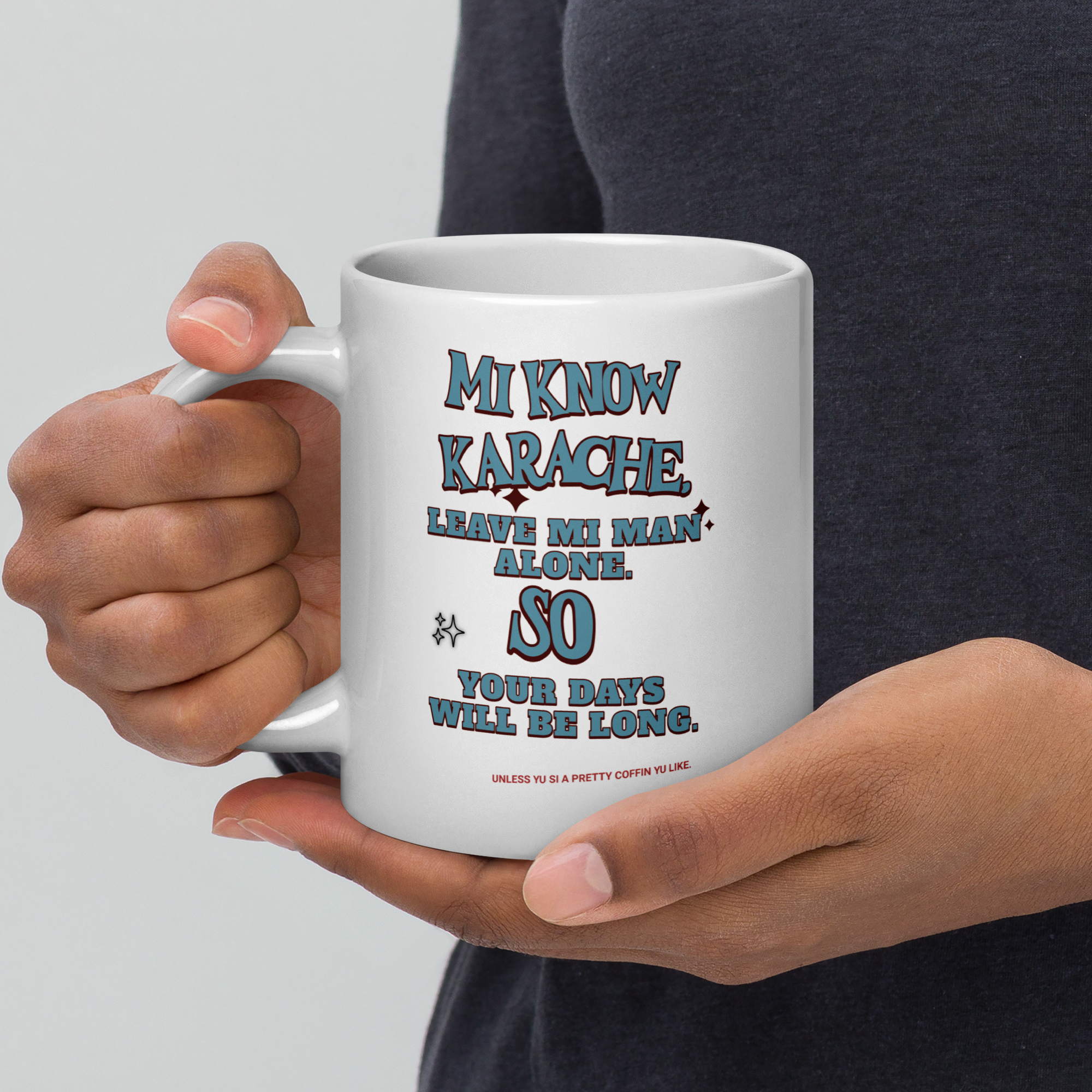 MI KNOW KARACHE - White glossy mug - Jamaican Gift, Funny Jamaican Coffee Mug, Jamaican Coffee Cup, Jamaican Tea Cup