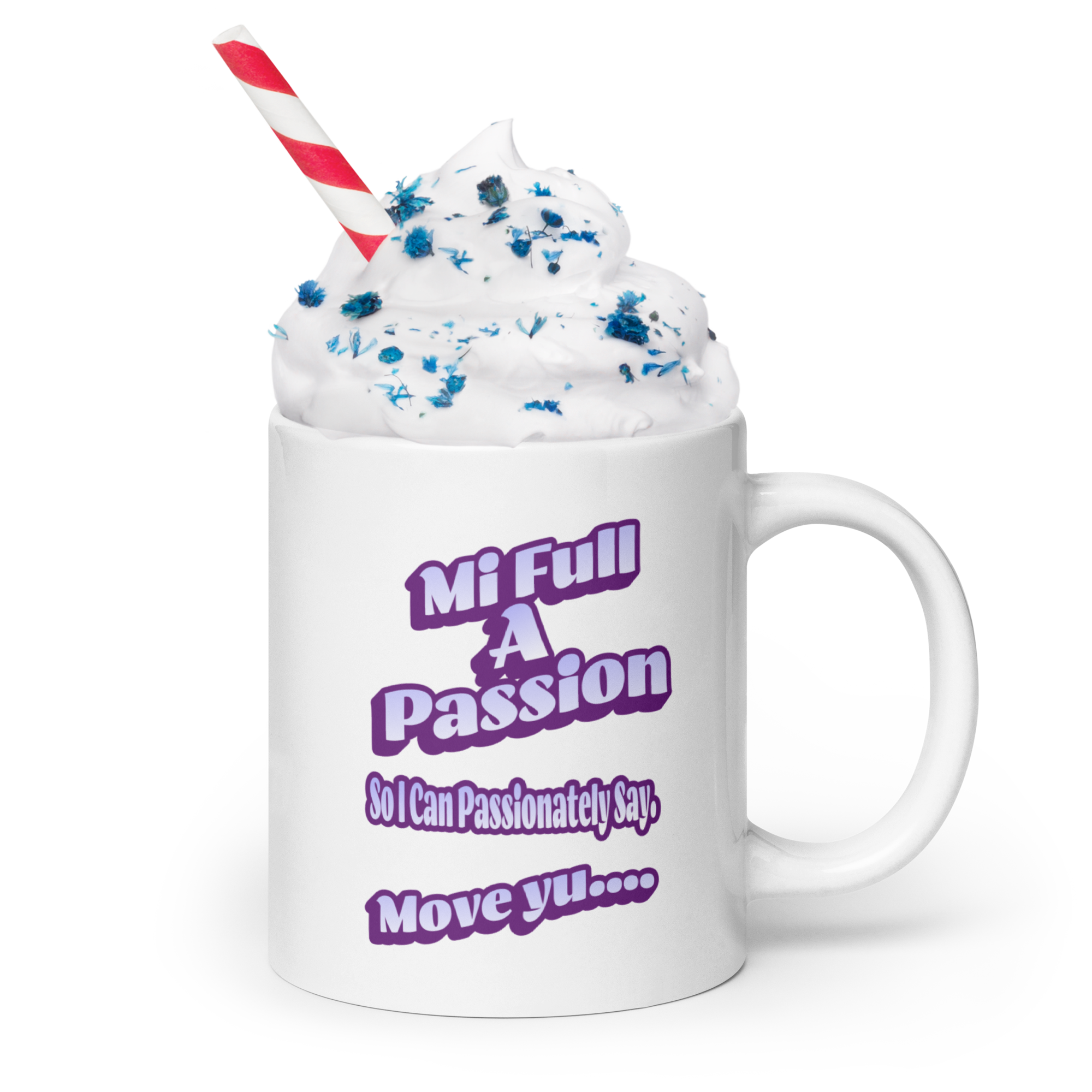 MI FULL A PASSION - White glossy mug - Jamaican Gift, Funny Jamaican Coffee Mug, Jamaican Coffee Cup, Jamaican Tea Cup