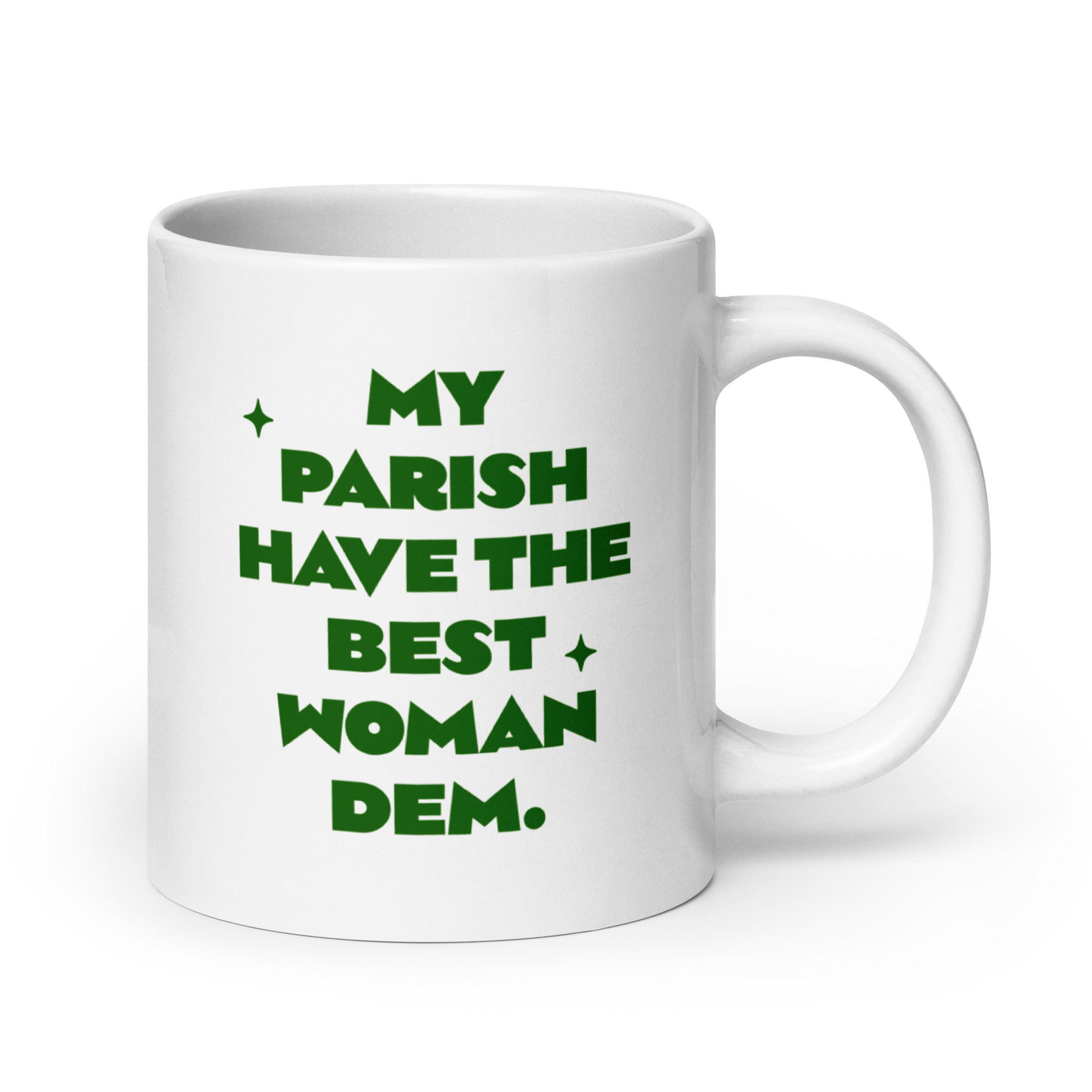 Best Women- White glossy mug - Jamaican Mug - Jamaican expression