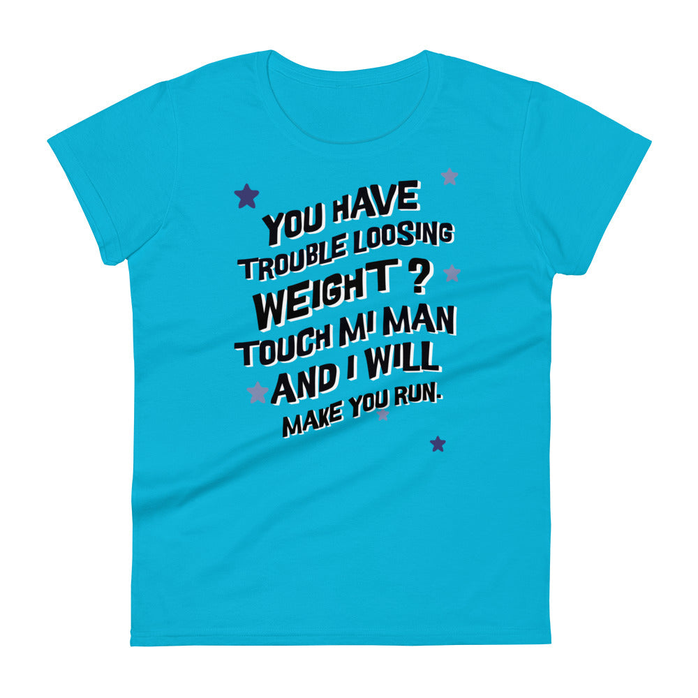 TOUCH MI MAN  - Women's T-shirt - Jamaican T Shirt - Jamaican Slang on a T Shirt, Jamaican Tee shirt Jamaican vacation Shirt, Funny Jamaican shirt