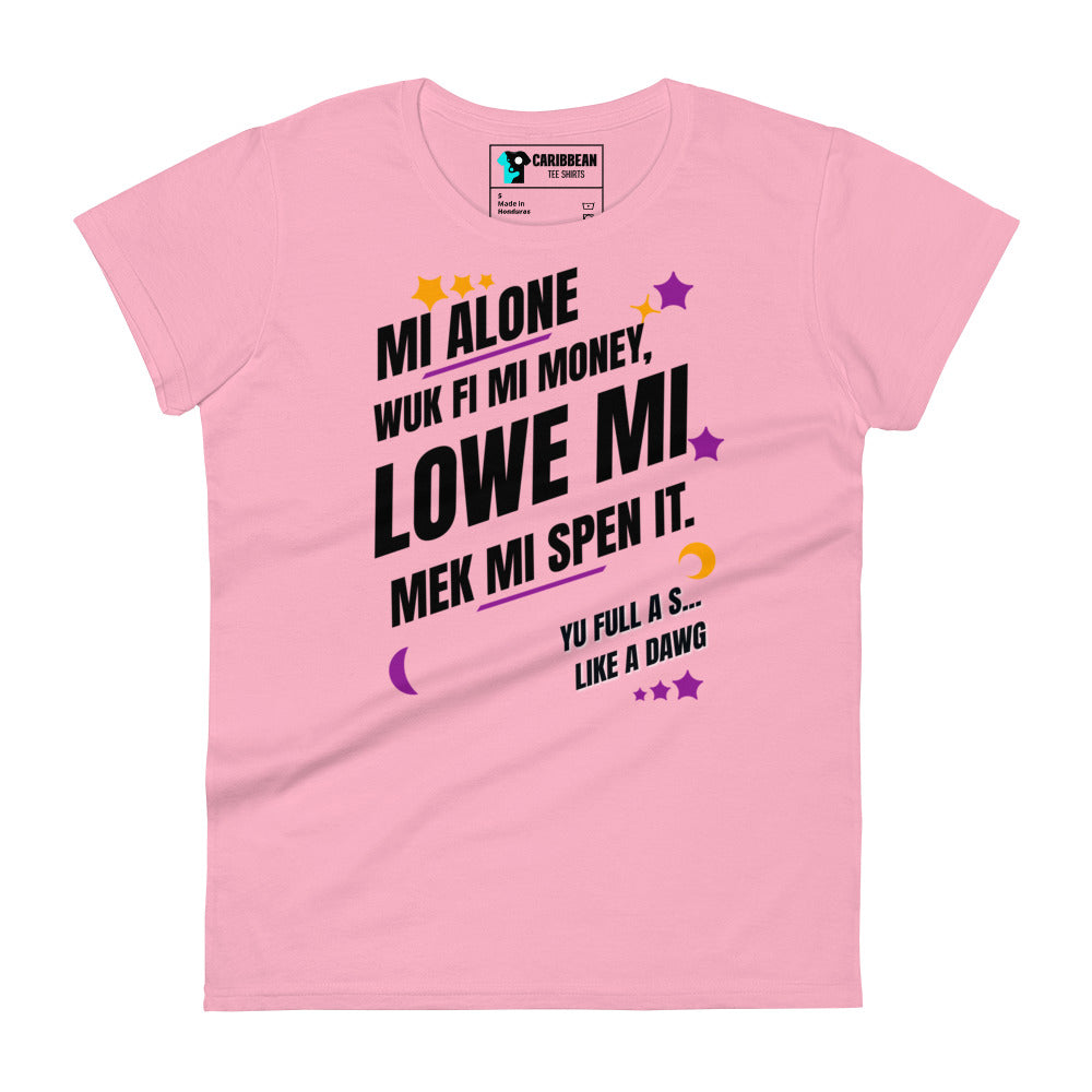 WUK FI MI MONEY - Women's Tt-shirt - Jamaican T Shirt - Jamaican Slang on a T Shirt, Jamaican Tee shirt Jamaican vacation Shirt, Funny Jamaican shirt