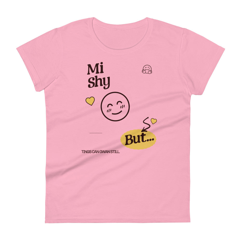 MI SHY - Women's T-shirt - Jamaican T Shirt - Jamaican Slang on a T Shirt, Jamaican Tee shirt Jamaican vacation Shirt, Funny Jamaican shirt