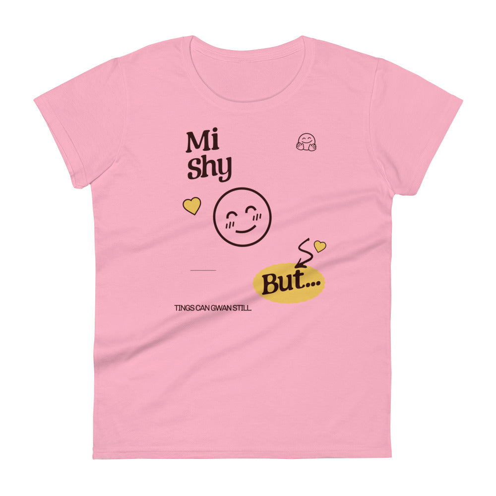 MI SHY  - Women's T-shirt - Jamaican T Shirt - Jamaican Slang on a T Shirt, Jamaican Tee shirt Jamaican vacation Shirt, Funny Jamaican shirt