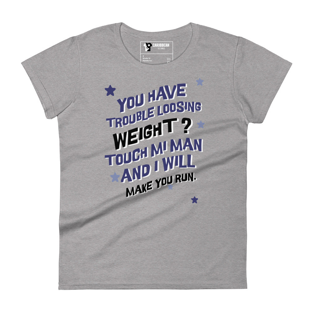 TOUCH MI MAN - Women's T-shirt - Jamaican T Shirt - Jamaican Slang on a T Shirt, Jamaican Tee shirt Jamaican vacation Shirt, Funny Jamaican shirt