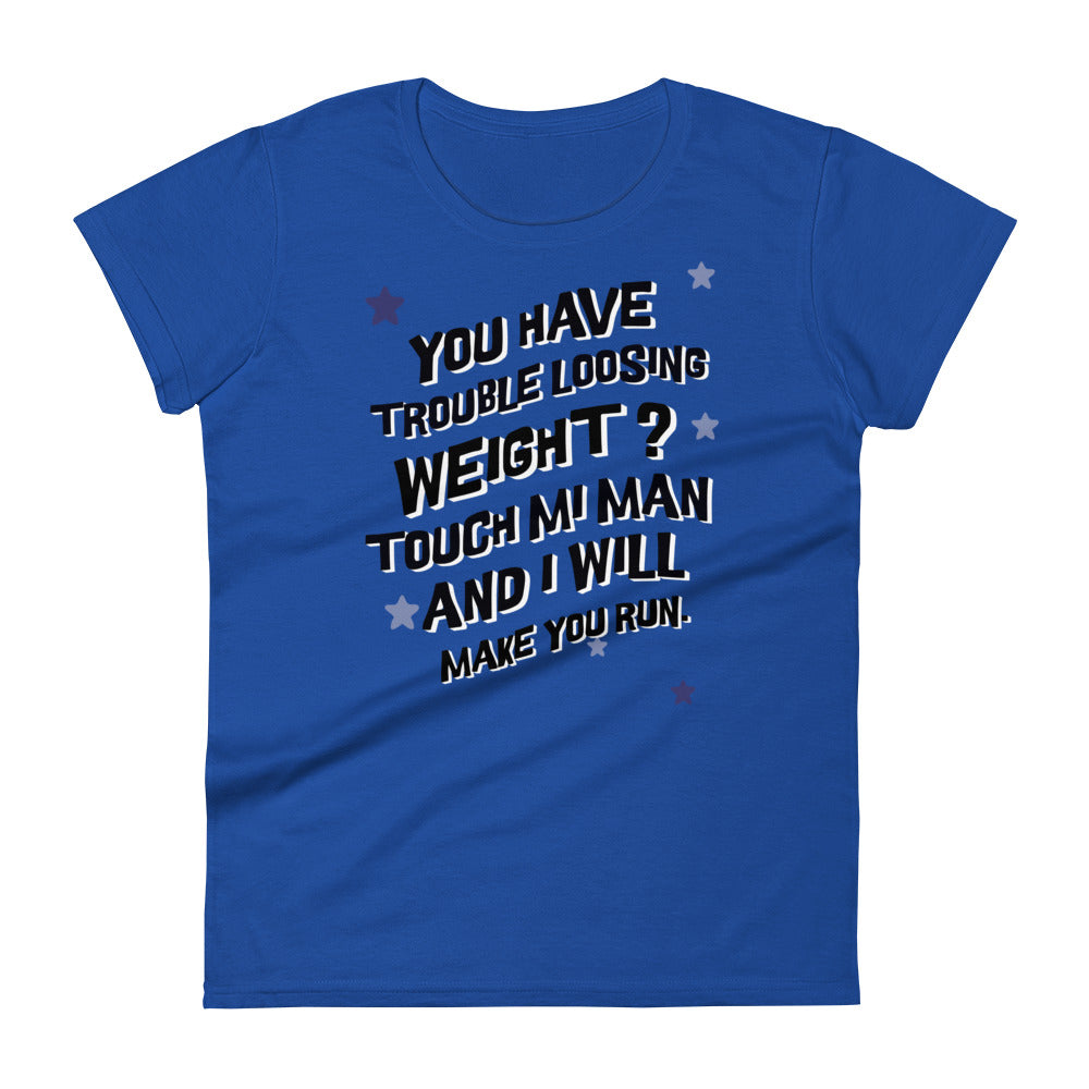 TOUCH MI MAN  - Women's T-shirt - Jamaican T Shirt - Jamaican Slang on a T Shirt, Jamaican Tee shirt Jamaican vacation Shirt, Funny Jamaican shirt