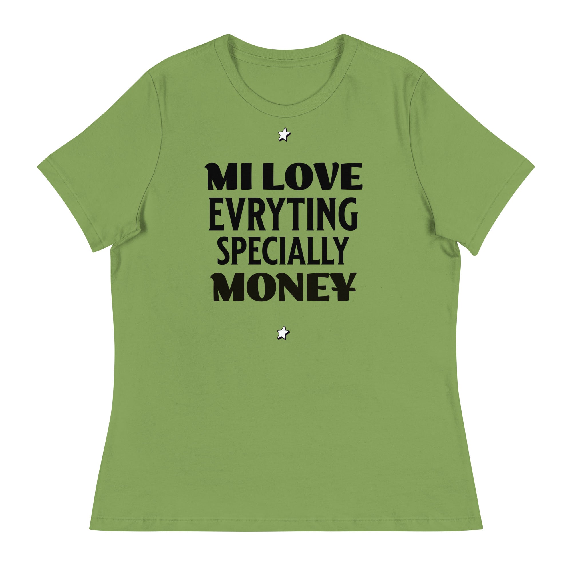 Mi LOVE MONEY - Women's T-Shirt - Jamaican T Shirt - Jamaican Slang on a T Shirt, Jamaican Tee shirt Jamaican vacation Shirt, Funny Jamaican shirt