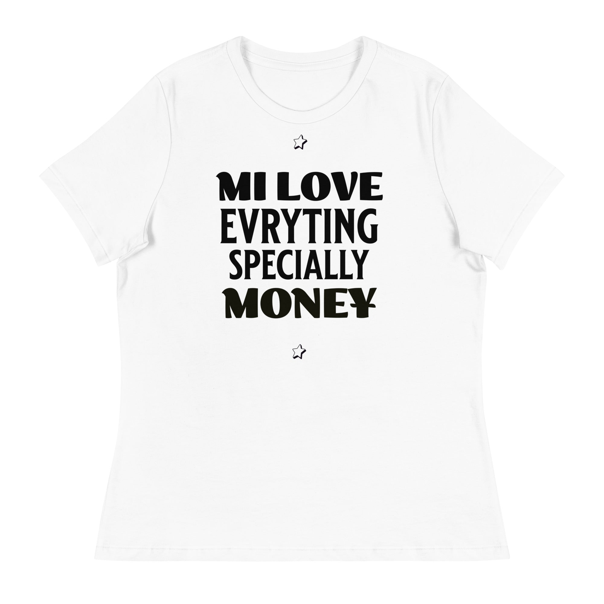 Mi LOVE MONEY - Women's T-Shirt - Jamaican T Shirt - Jamaican Slang on a T Shirt, Jamaican Tee shirt Jamaican vacation Shirt, Funny Jamaican shirt